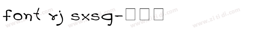 font rj sxsg字体转换